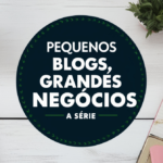 é possível ganhar dinheiro com um blog sem ter que aparecer?